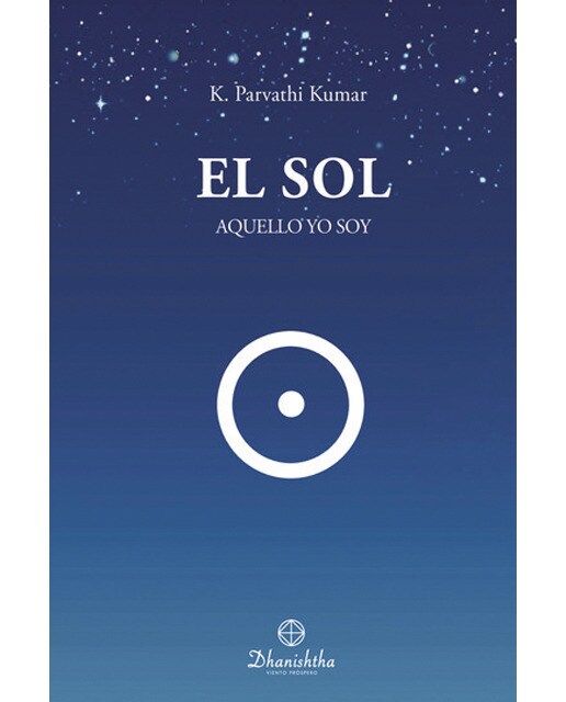 El Sol. Aquello Yo Soy