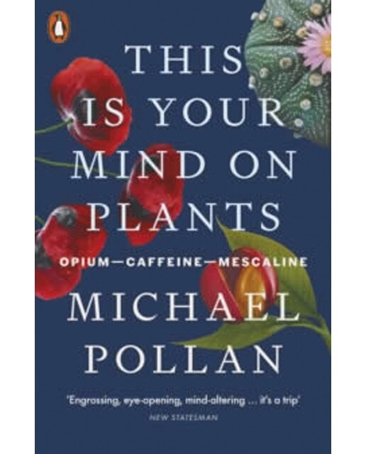 This is your mind on plants 1
