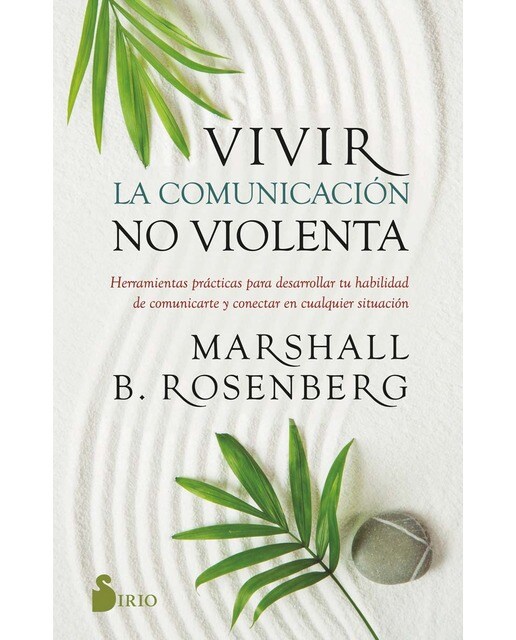 Imagen 1 de Vivir la comunicación no violenta (Tapa blanda Tapa blanda con solapas)
