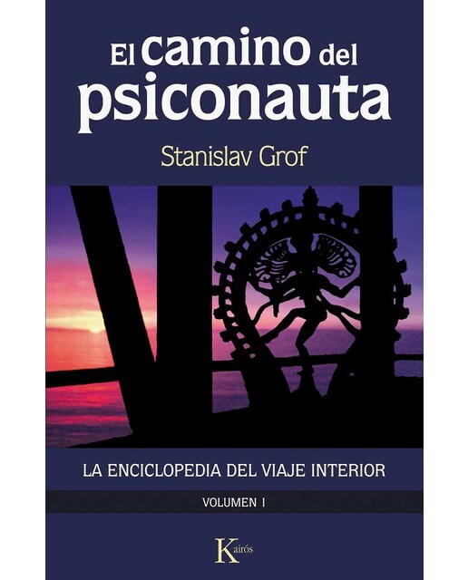 Imagen 0 de El camino del psiconauta [vol. 1]: la enciclopedia del viaje interior (Tapa dura)