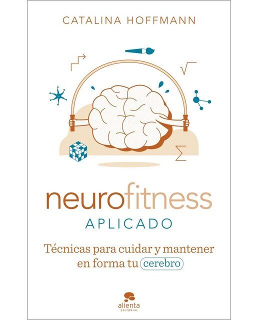 Imagen 1 de Neurofitness aplicado: Técnicas para cuidar y poner en forma tu cerebro  (Tapa blanda con solapas)