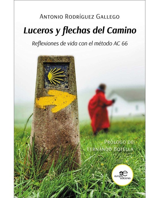 Imagen 1 de LUCEROS Y FLECHAS DEL CAMINO: Reflexiones de vida con el método AC 66