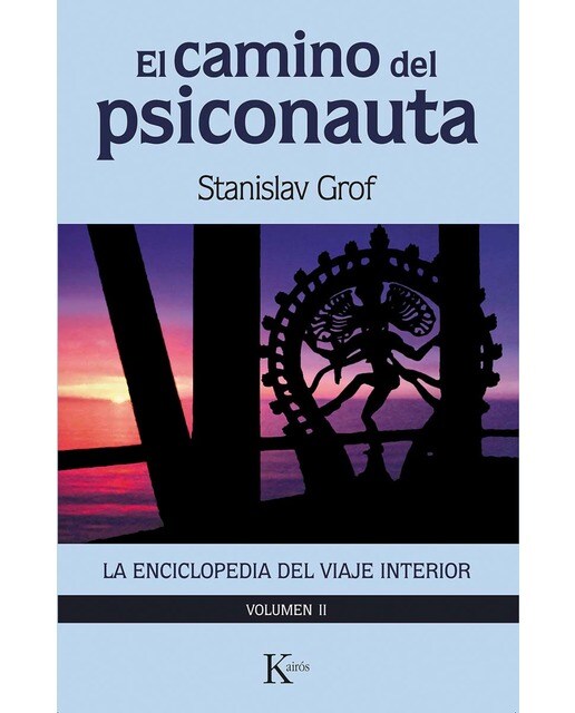 Imagen 0 de El camino del psiconauta [vol.2]: La enciclopedia del viaje interior