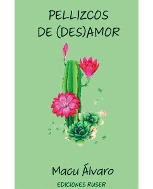 Imagen 0 de Pellizcos de (des)amor  (Tapa blanda Tapa blanda con solapas)