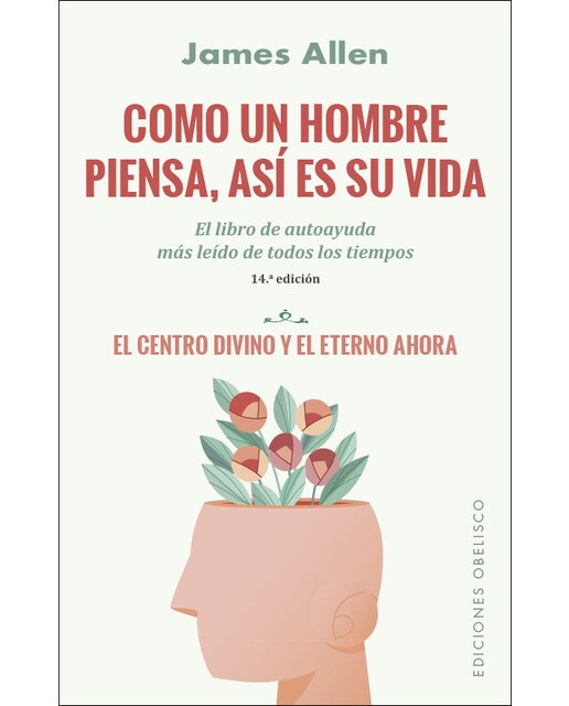Como un hombre piensa, así es su vida