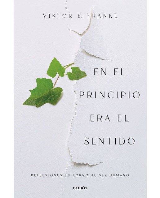 Imagen 0 de En el principio era el sentido: Reflexiones en torno al ser humano  (Tapa blanda con solapas)