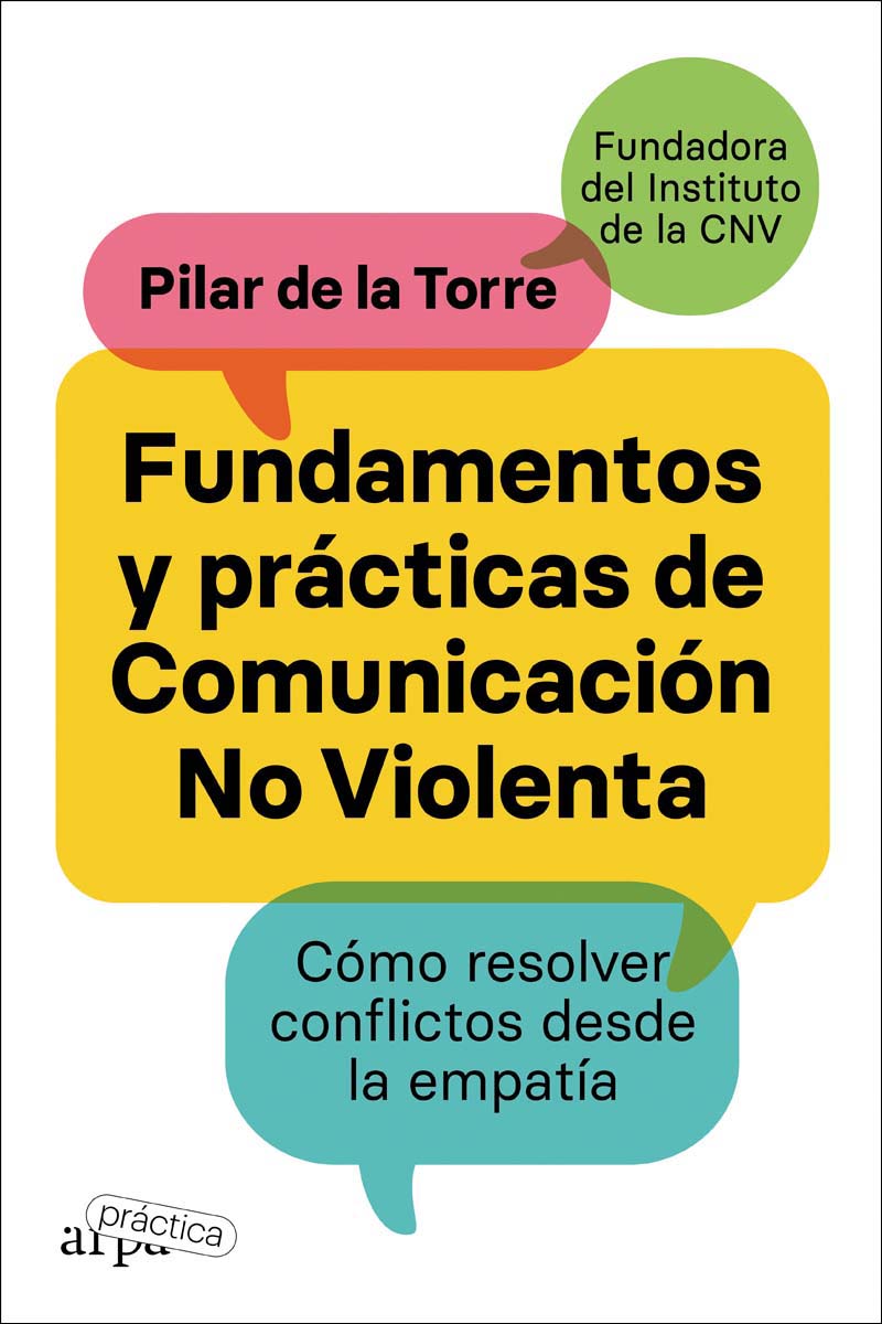 Imagem 0 de Fundamentos y prácticas de comunicación no violenta: Cómo resolver conflictos desde la empatía (Capa mole com abas)