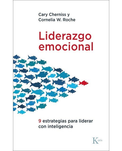 Imagen 0 de Liderazgo emocional: Nueve estrategias para liderar con inteligencia