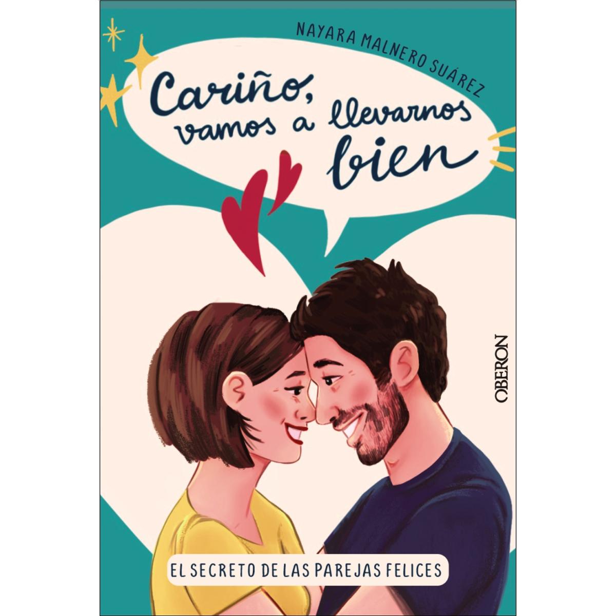 Imagen 1 de Cariño, vamos a llevarnos bien: El secreto de las parejas felices  (Tapa blanda con solapas)