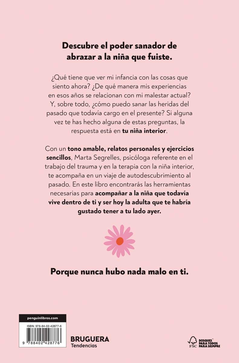 Abraza a la niña que fuiste: Sana las heridas del pasado y reconecta con tu interior  (Tapa blanda) 7