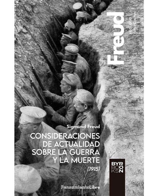 Imagen 0 de Consideraciones de actualidad sobre la guerra y la muerte (1915)  (Tapa blanda Tapa blanda con solapas)