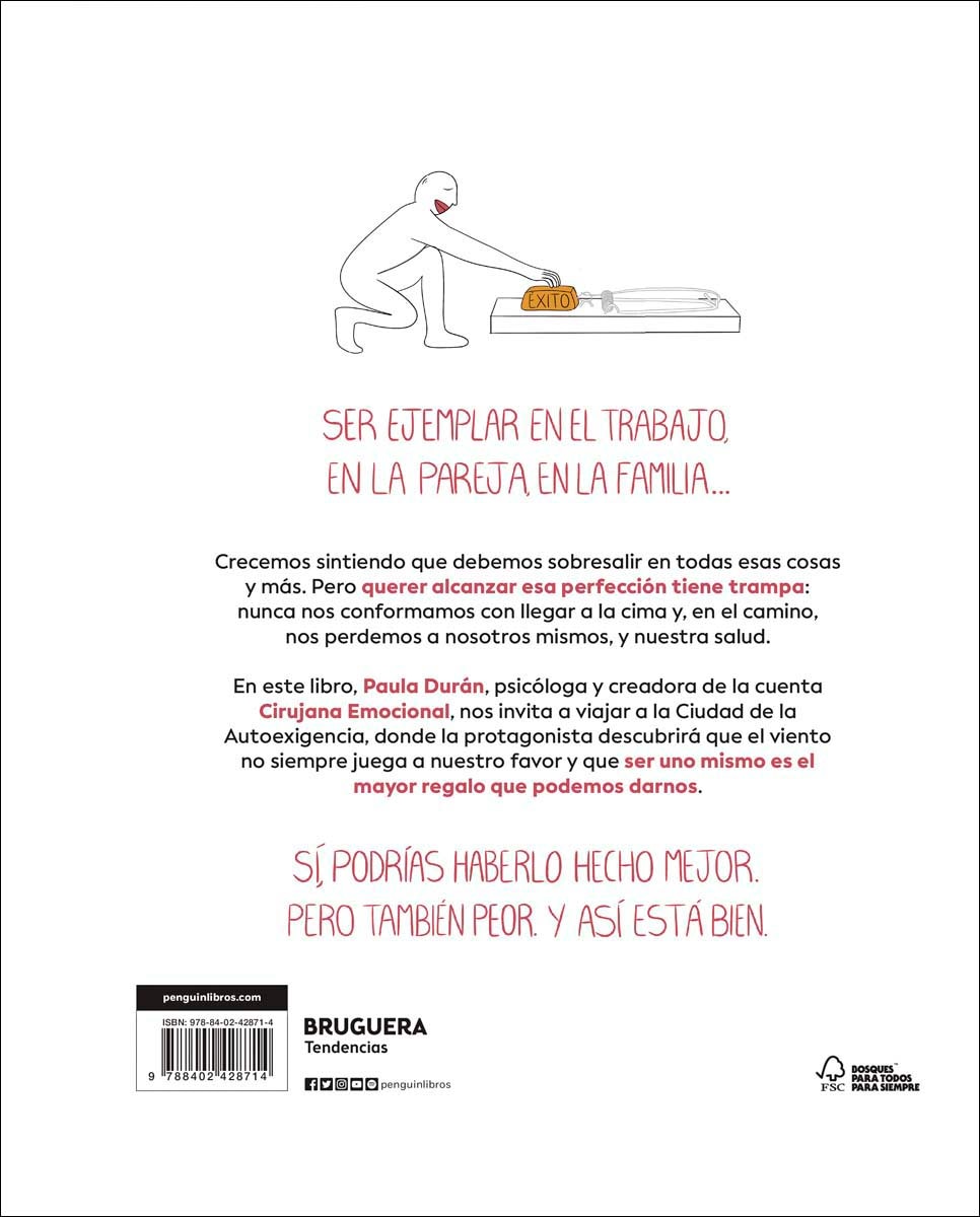 Podrías haberlo hecho mejor: Una historia sobre la autoexigencia  (Tapa dura) 7
