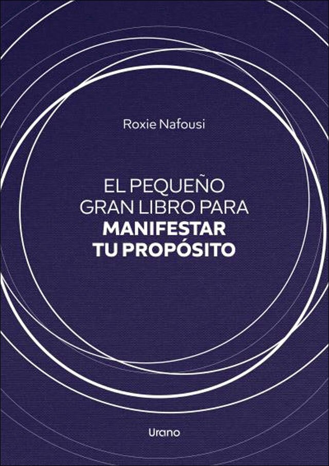 Imagen 0 de El pequeño gran libro para manifestar tu propósito: -