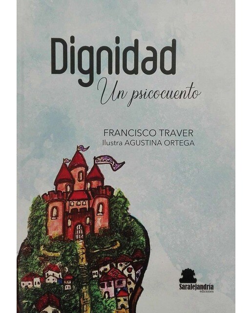 Imagen 0 de DIGNIDAD: UN PSICOCUENTO