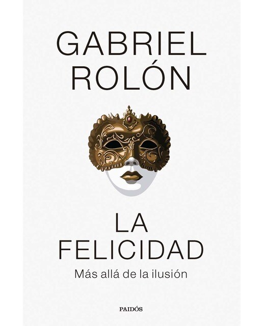 Imagen 0 de La felicidad (Tapa blanda con solapas)