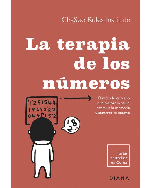 Imagen 1 de La terapia de los números: El método coreano que mejora la salud, estimula la memoria y aumenta tu energía (Tapa blanda con solapas)