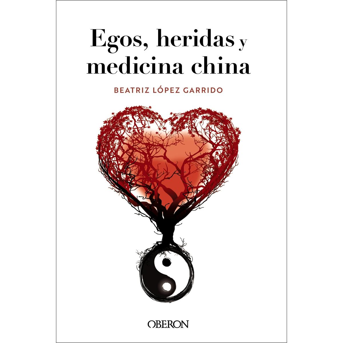 Imagen 0 de Egos, heridas y medicina china  (Tapa blanda con solapas)