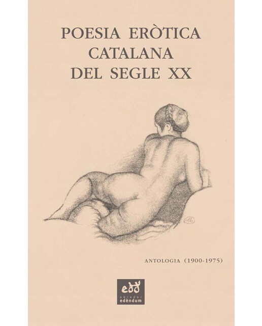 Imagen 0 de Poesia eròtica catalana del segle XX. Antologia (1900-1975)  (Tapa blanda Tapa blanda con solapas)