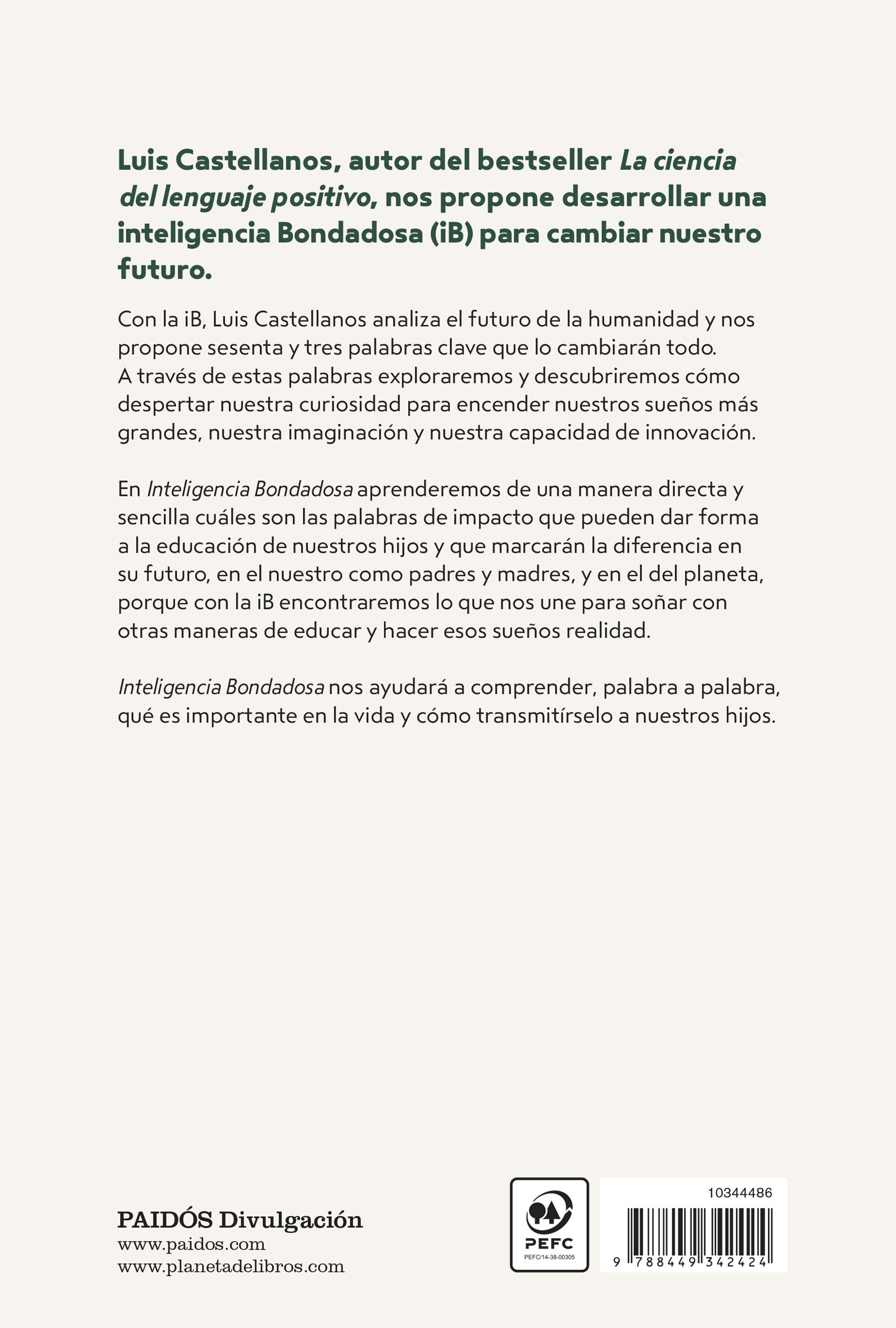 Inteligencia bondadosa: Cómo educar a tus hijos para que sean personas buenas y felices  (Tapa blanda con solapas) 2