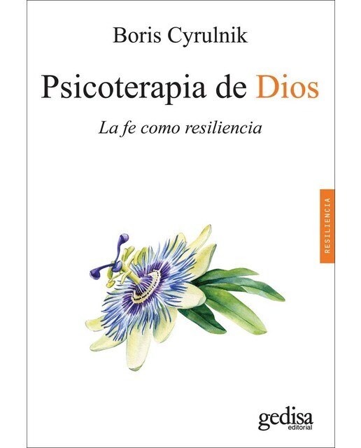 Imagen 0 de Psicoterapia de Dios: La fe como resiliencia (Tapa blanda con solapas)