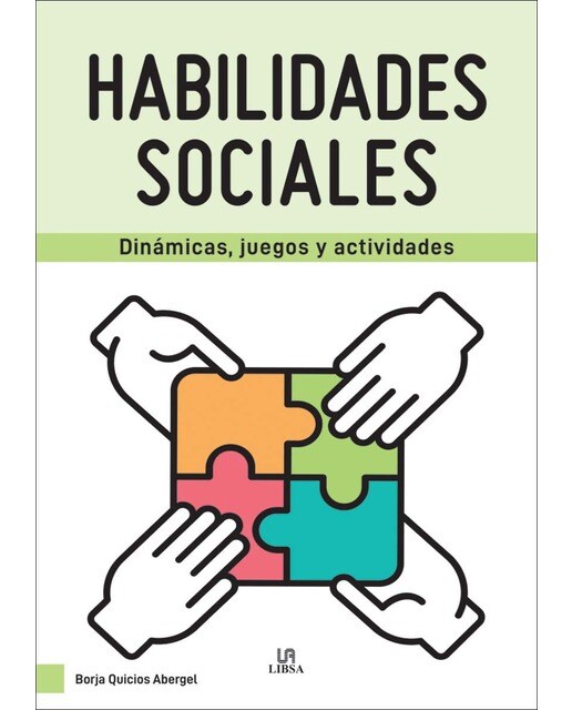Imagen 0 de Habilidades Sociales: Dinámicas, Juegos y Actividades  (Tapa blanda)