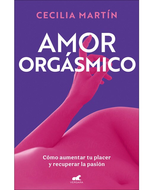 Imagen 0 de Amor orgásmico: Cómo aumentar tu placer y recuperar la pasión (Tapa blanda)