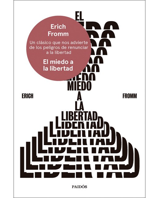 Imagen 0 de El miedo a la libertad (Tapa blanda con solapas)