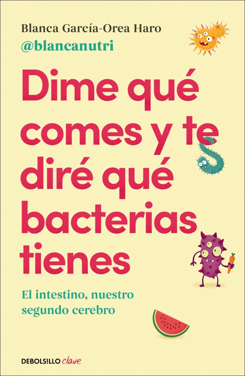 Dime qué comes y te diré qué bacterias tienes  (Tapa blanda) 1