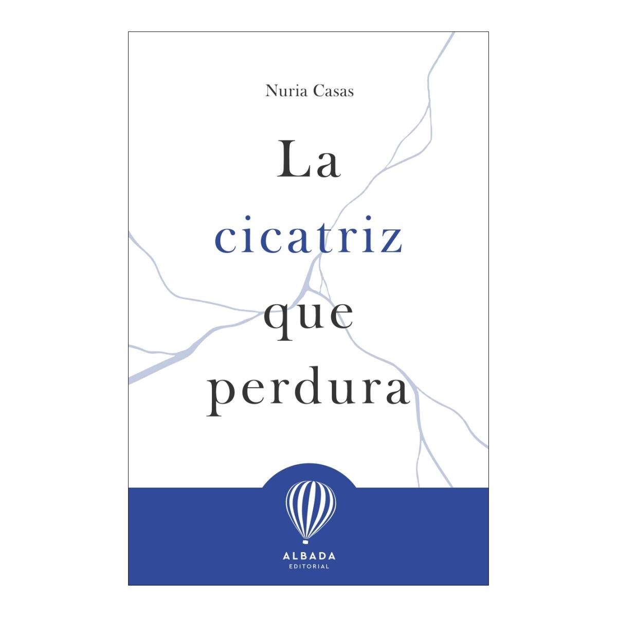 Imagen 0 de La cicatriz que perdura  (Tapa blanda)
