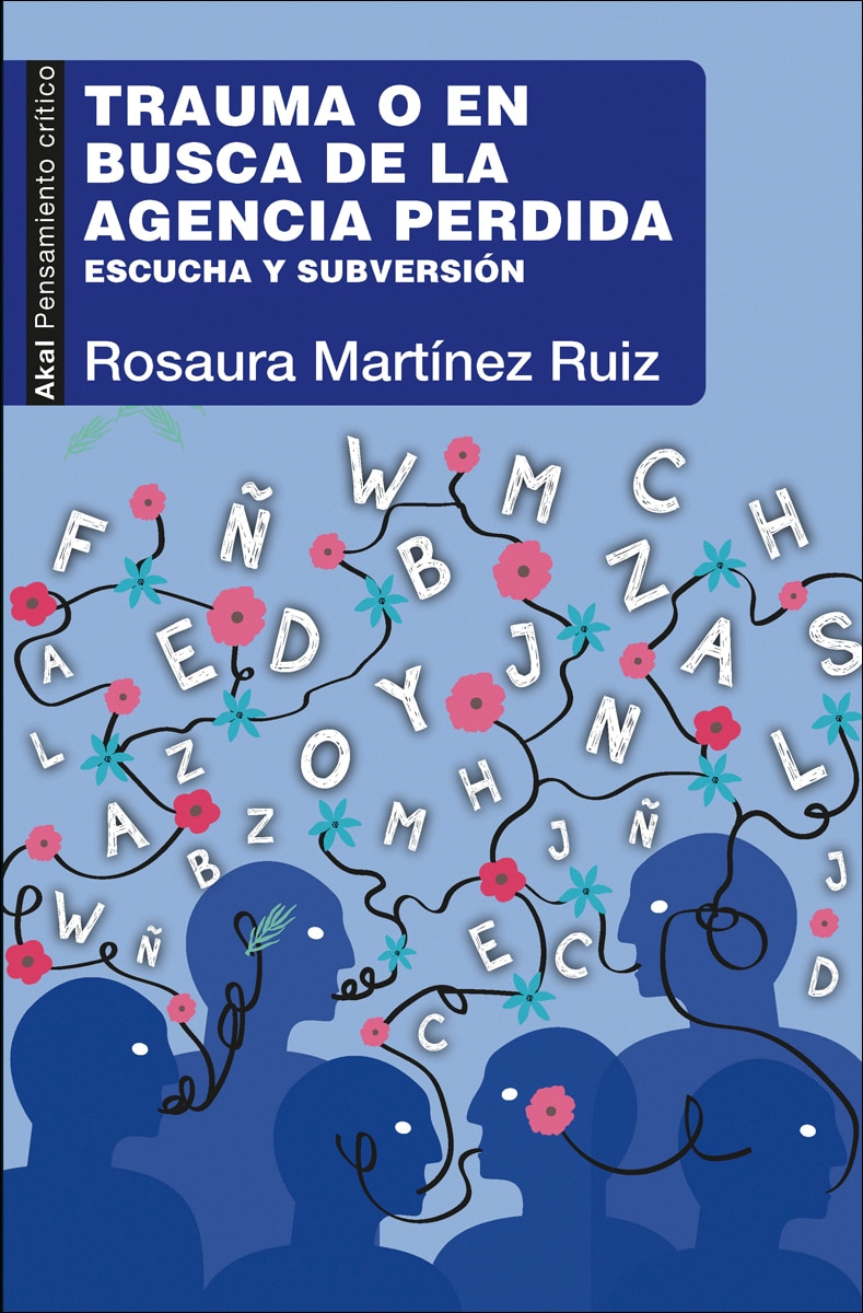 Imagen 0 de Trauma o en busca de la agencia perdida