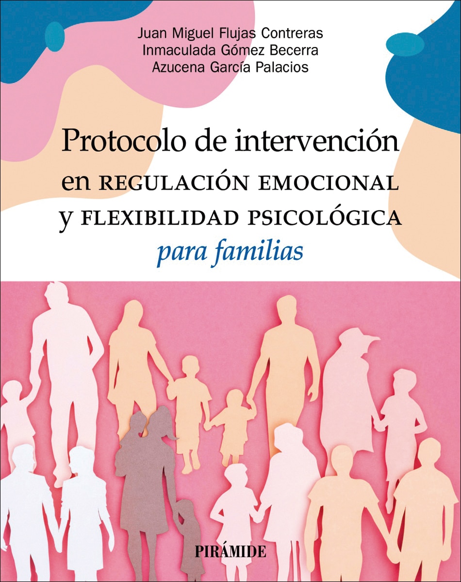 Protocolo de intervención en regulación emocional y flexibilidad psicológica para familias (Capa mole com abas) 1