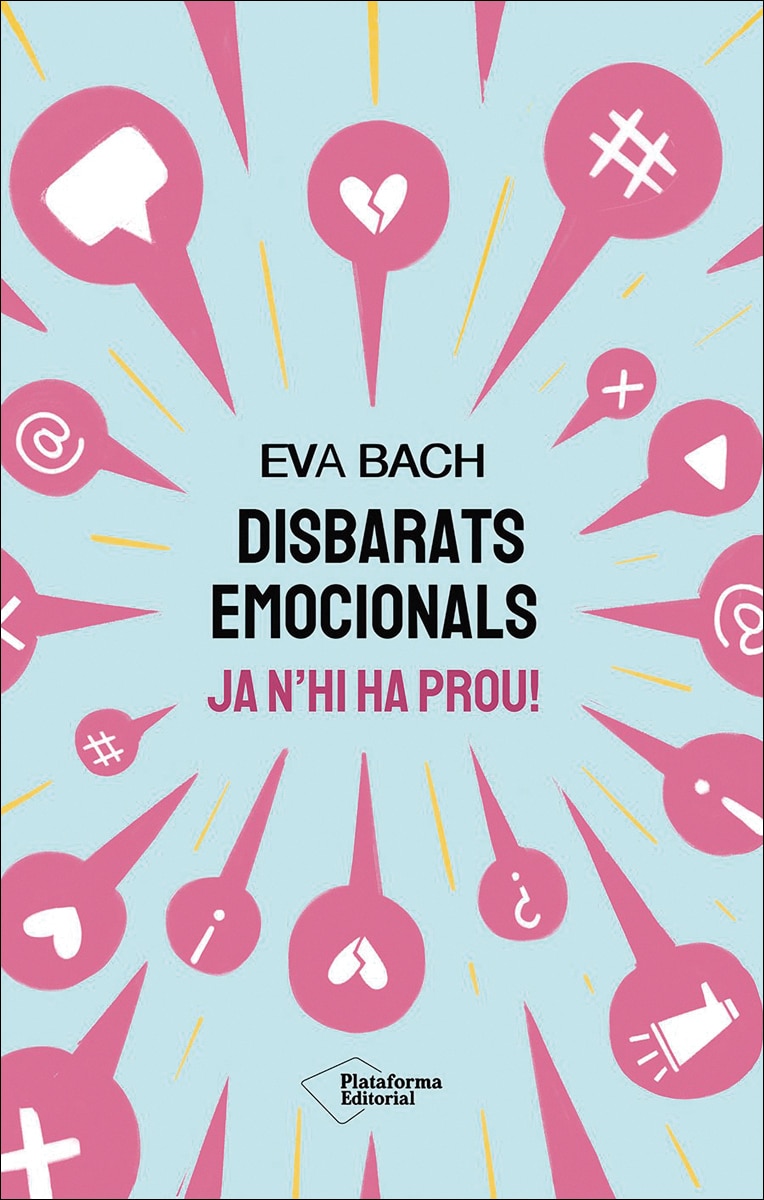 Imagen 0 de Disbarats emocionals: Ja n'hi ha prou!  (Tapa blanda)