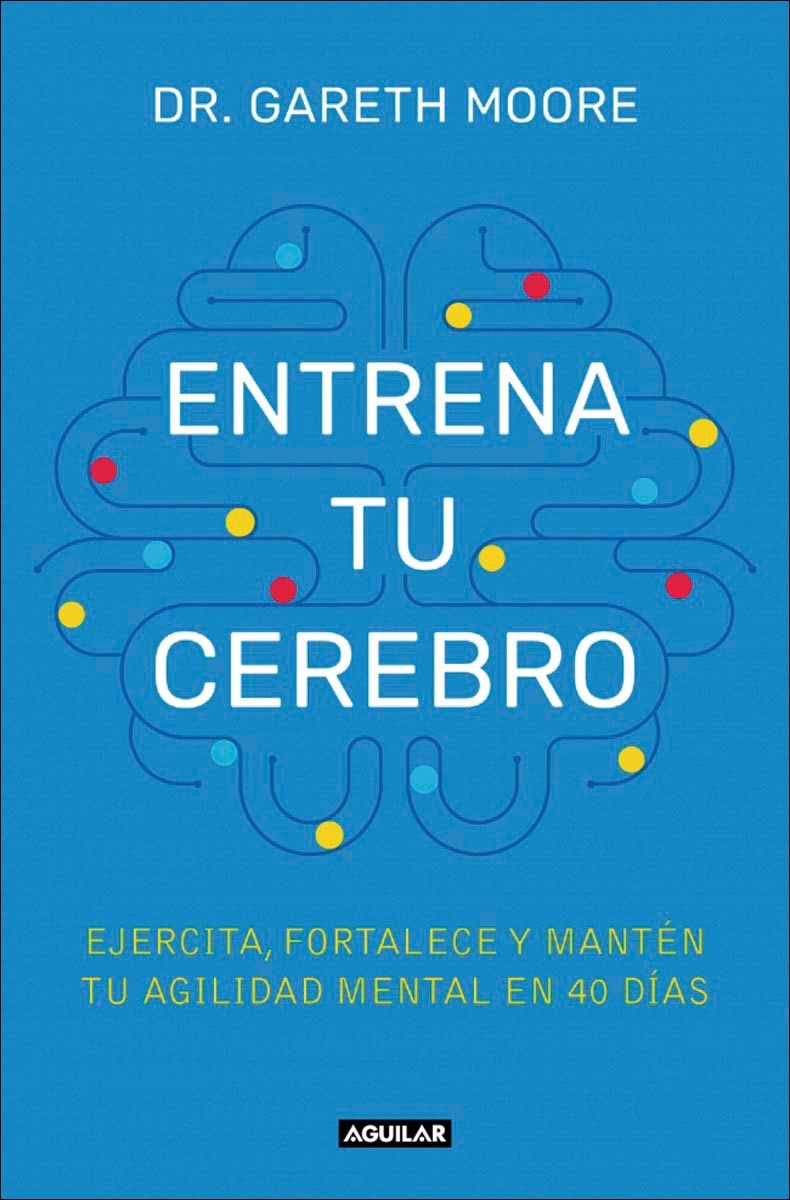 Imagem 0 de Entrena tu cerebro: Ejercita, fortalece y mantén tu agilidad mental en 40 días (Capa mole)