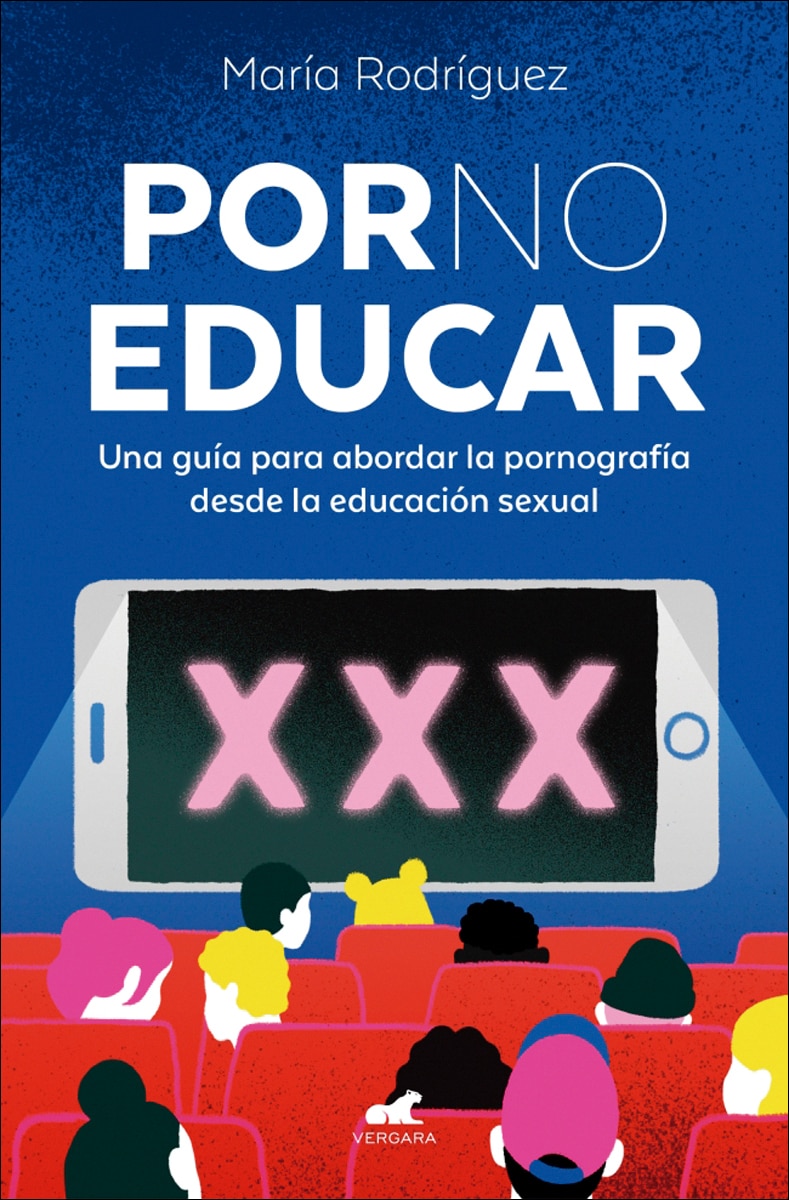 Imagem 0 de Por no educar: Una guía para abordar la pornografía desde la educación sexual (Capa mole)