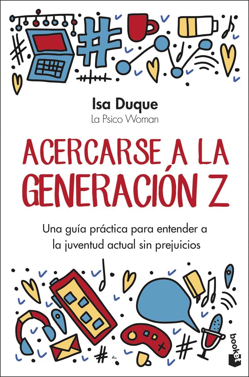 Imagem 0 de Acercarse a la generación Z: Una guía práctica para entender a la juventud actual sin prejuicios (Bolso)