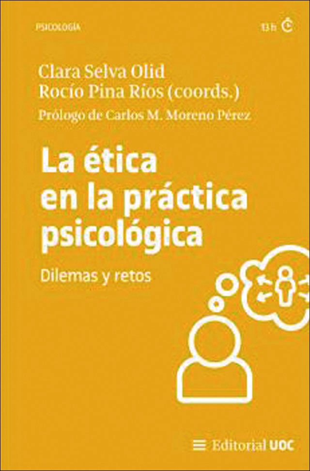 La ética en la práctica psicológica: Dilemas y retos (Capa mole) 1