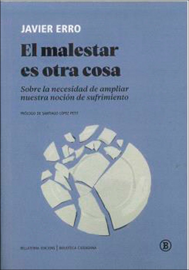 Imagem 0 de El malestar es otra cosa: Sobre la necesidad de ampliar nuestra noción de sufrimiento (Capa mole com abas)