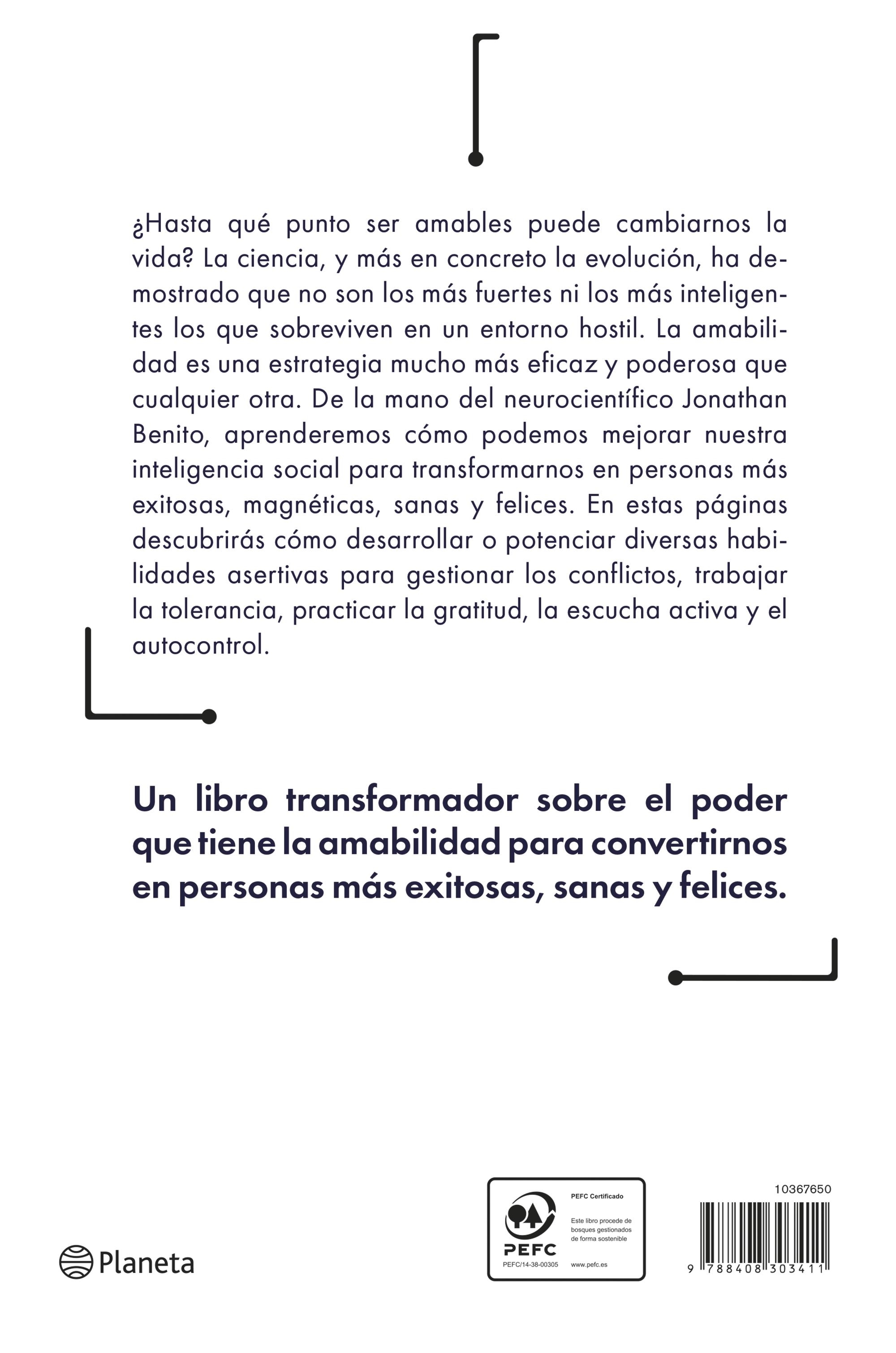 El poder de la amabilidad: Cómo la neurociencia nos ayuda a mejorar nuestras relaciones, atraer lo bueno y vivir más (Capa mole com abas) 2