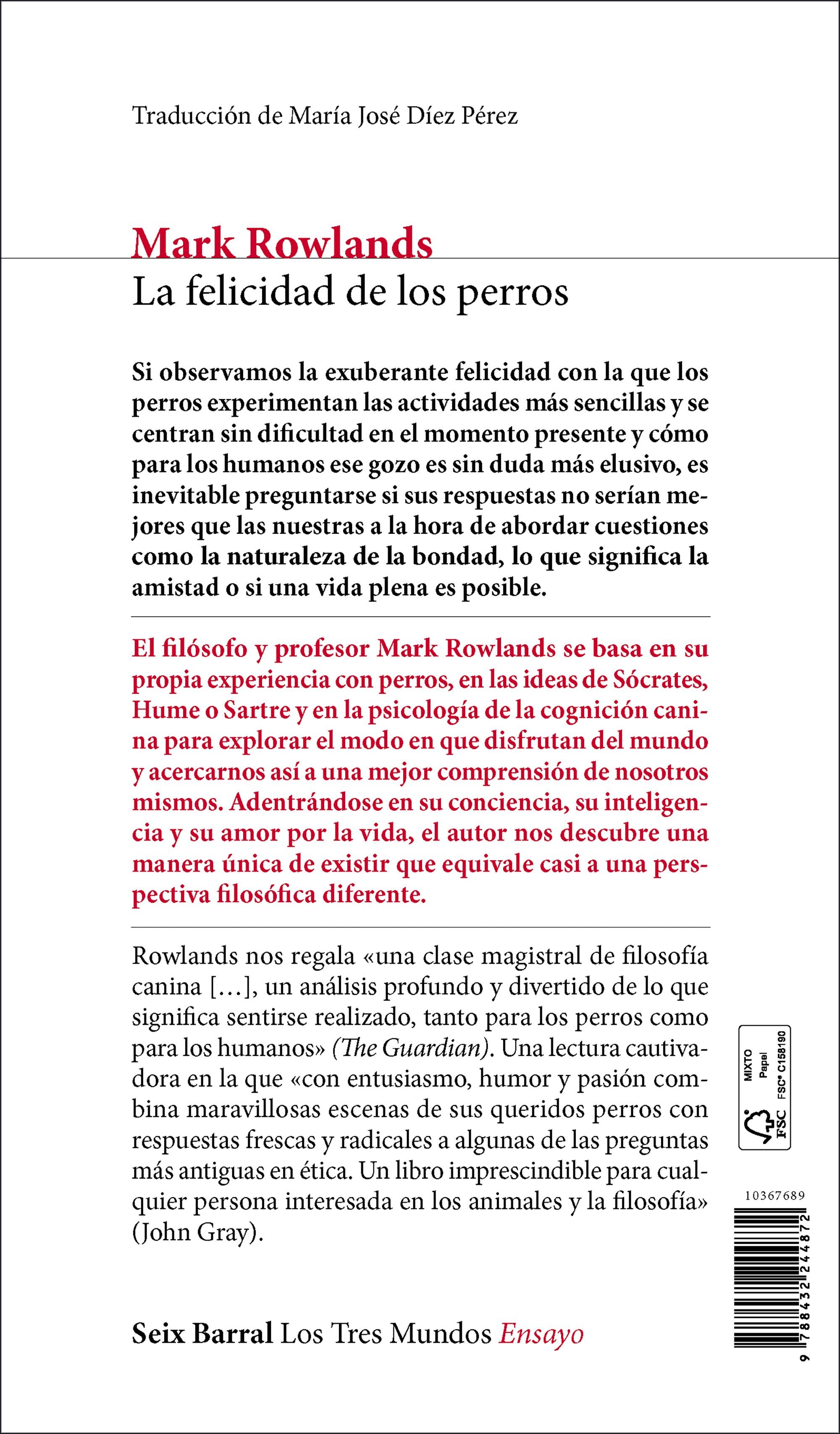 La felicidad de los perros: Filosofía canina para disfrutar de la vida (Capa mole com abas) 2
