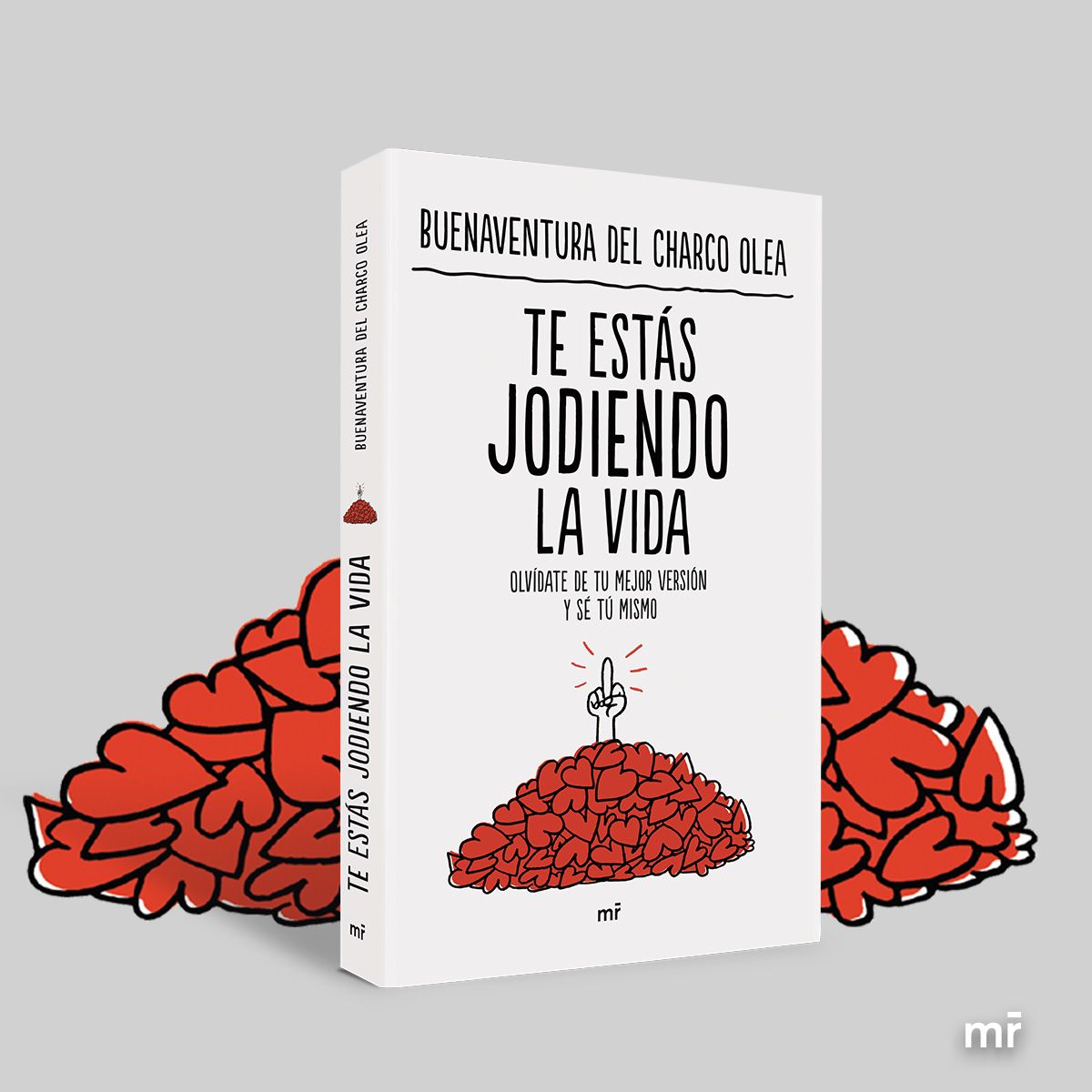 Te estás jodiendo la vida: Olvídate de tu mejor versión y sé tú mismo (Bolso) 10