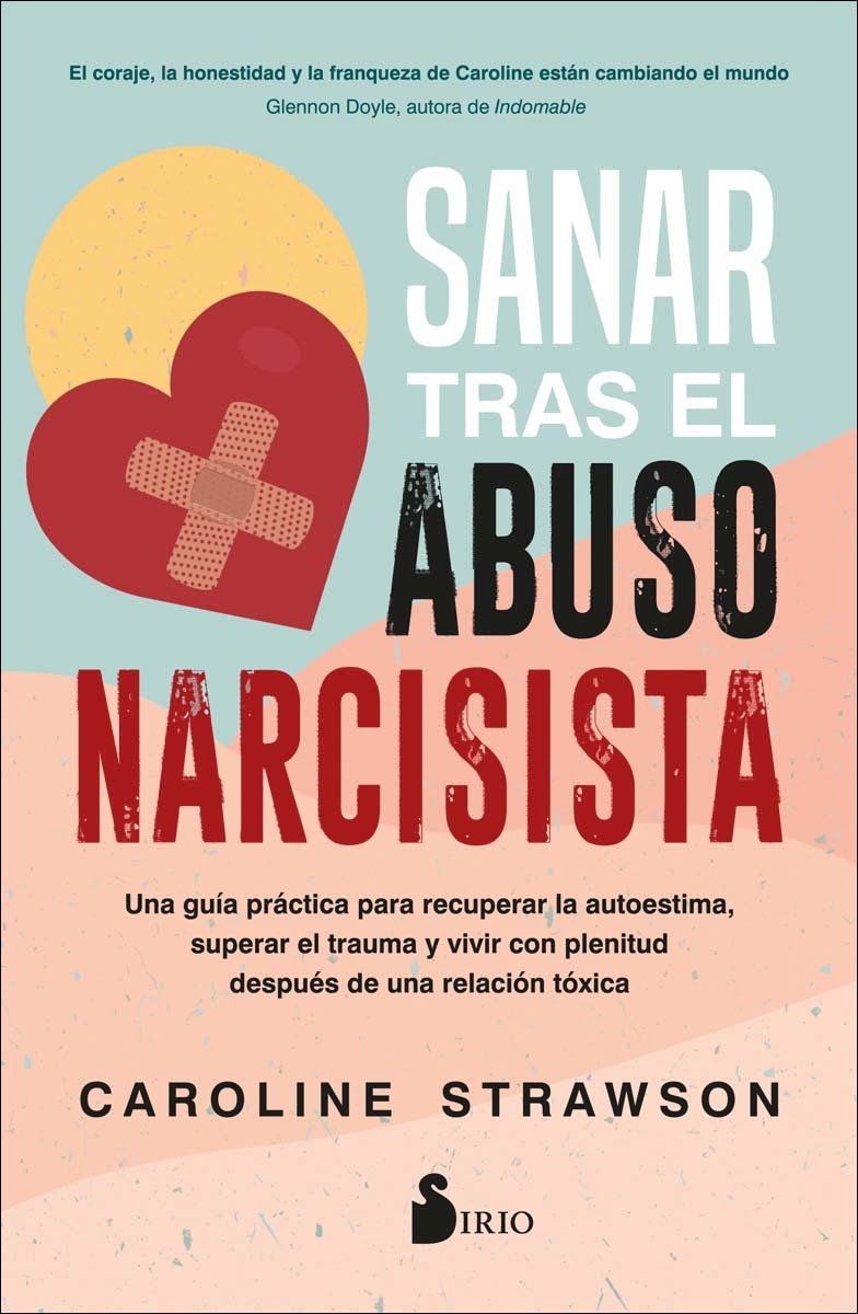 Imagem 0 de Sanar tras el abuso narcisista: Una guía práctica para recuperar la autoestima, superar el trauma y vivir con plenitud después d (Capa mole com abas)
