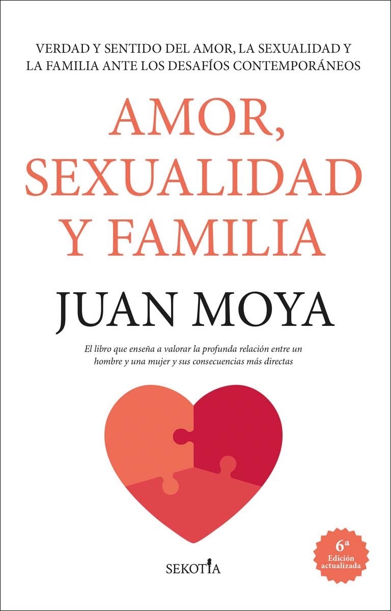 Imagem 0 de Amor, sexualidad y familia: Verdad y sentido del amor, la sexualidad y la familia ante los desafíos contemporáneos (Capa mole)