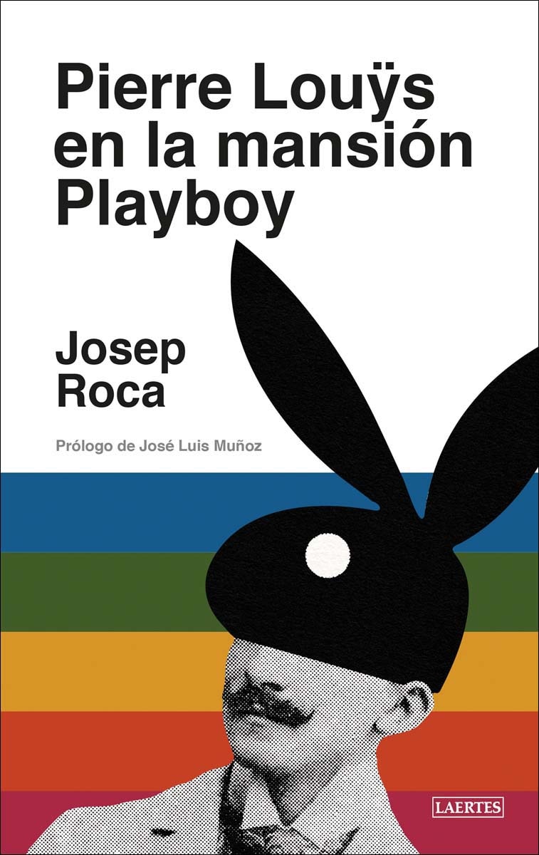 Imagen 0 de PIERRE LOUYS EN LA MANSIÓN PLAYBOY (Tapa blanda Tapa blanda con solapas)