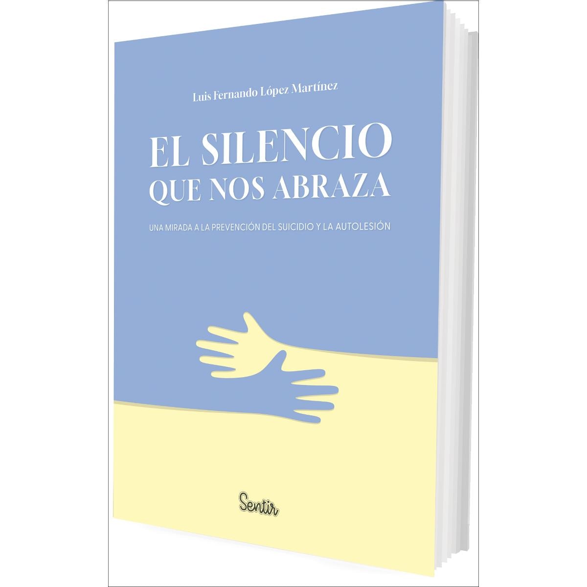 El silencio que nos abraza (Capa mole) 1