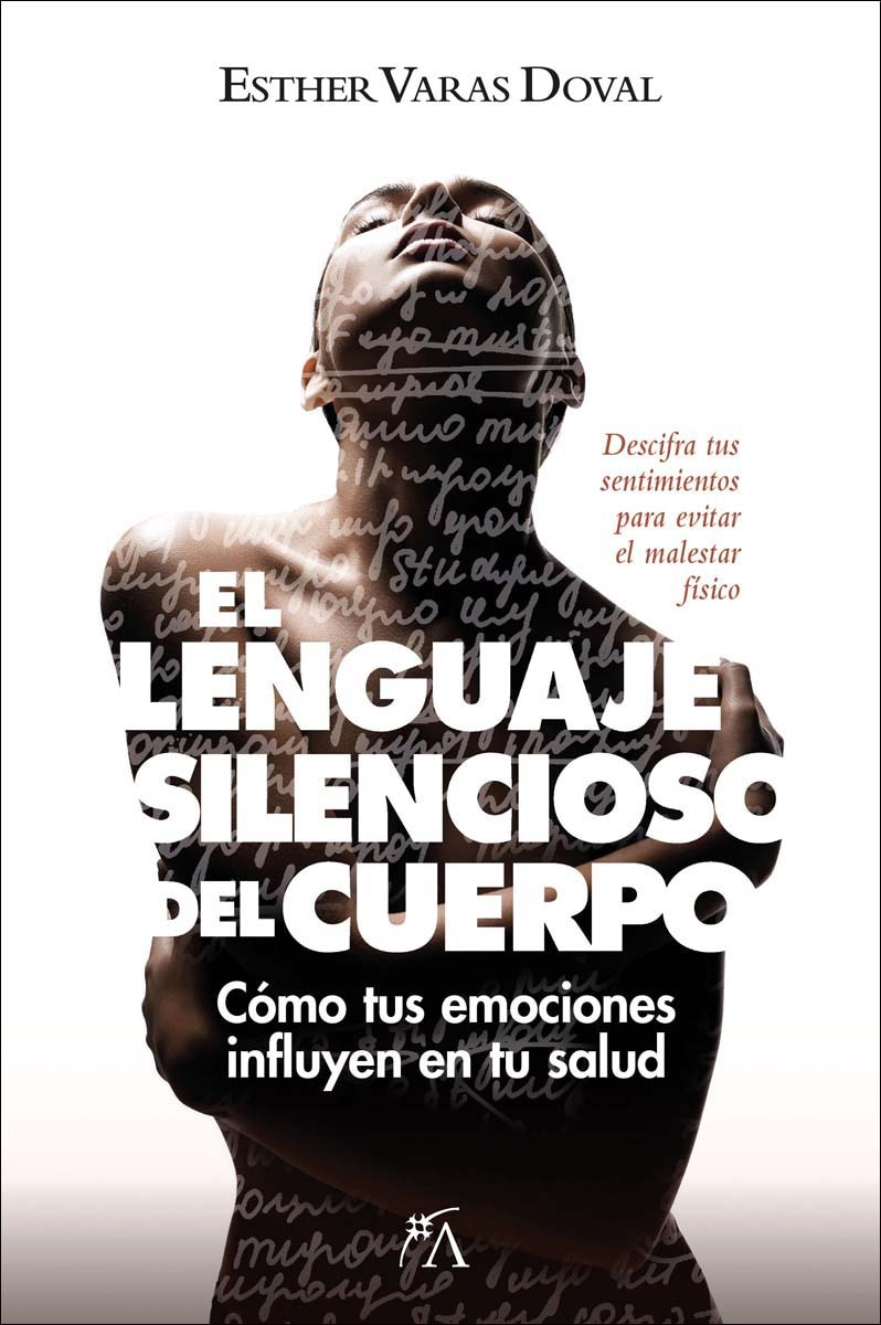 El lenguaje silencioso del cuerpo: Cómo tus emociones influyen en tu salud (Capa mole) 1