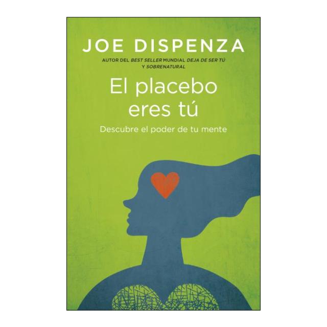 Imagem 0 de El placebo eres tú: Cómo ejercer el poder de la mente (Bolso)