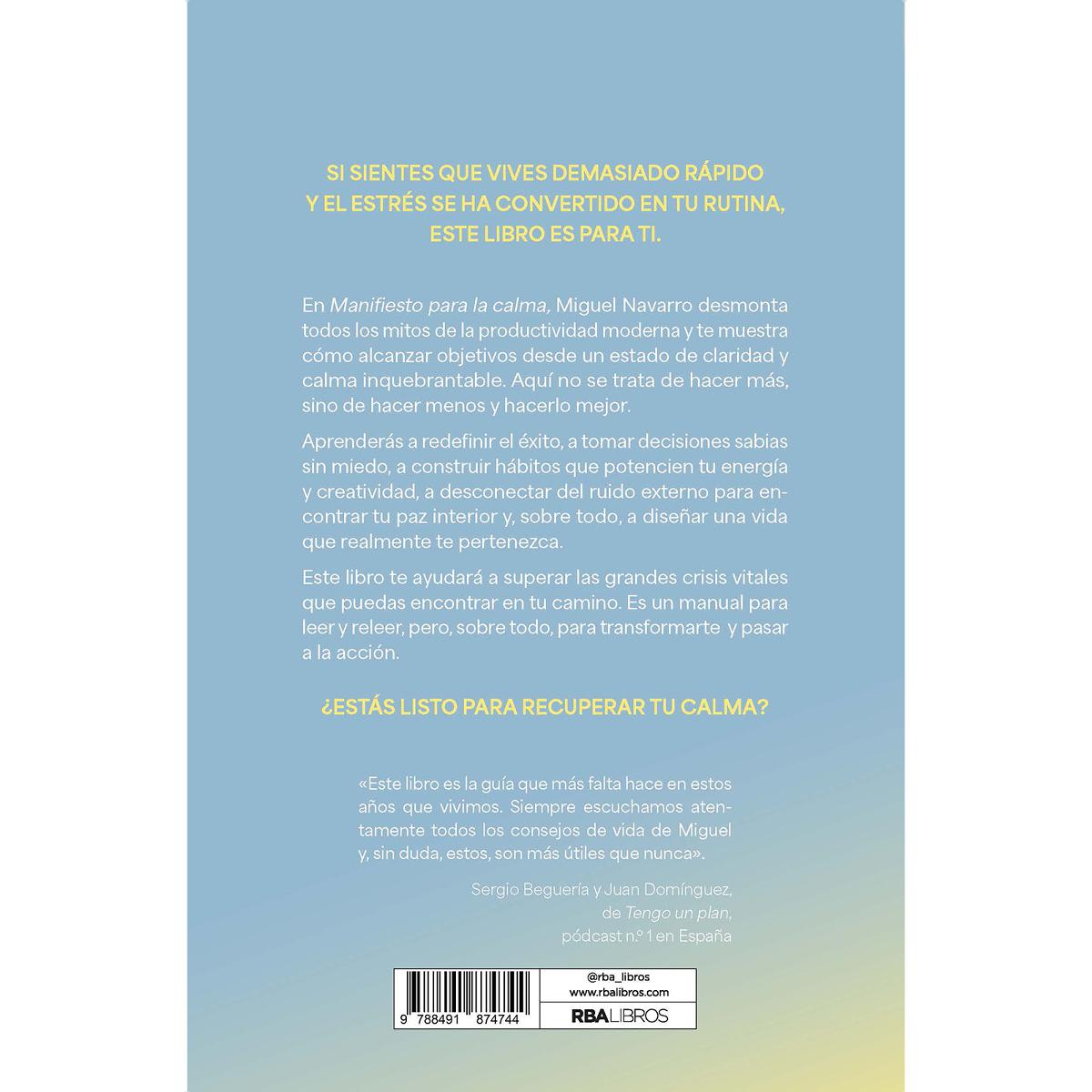 Manifiesto para la calma: 50 reflexiones que cambiarán tu forma de entender la productividad (y la vida) (Capa mole) 2