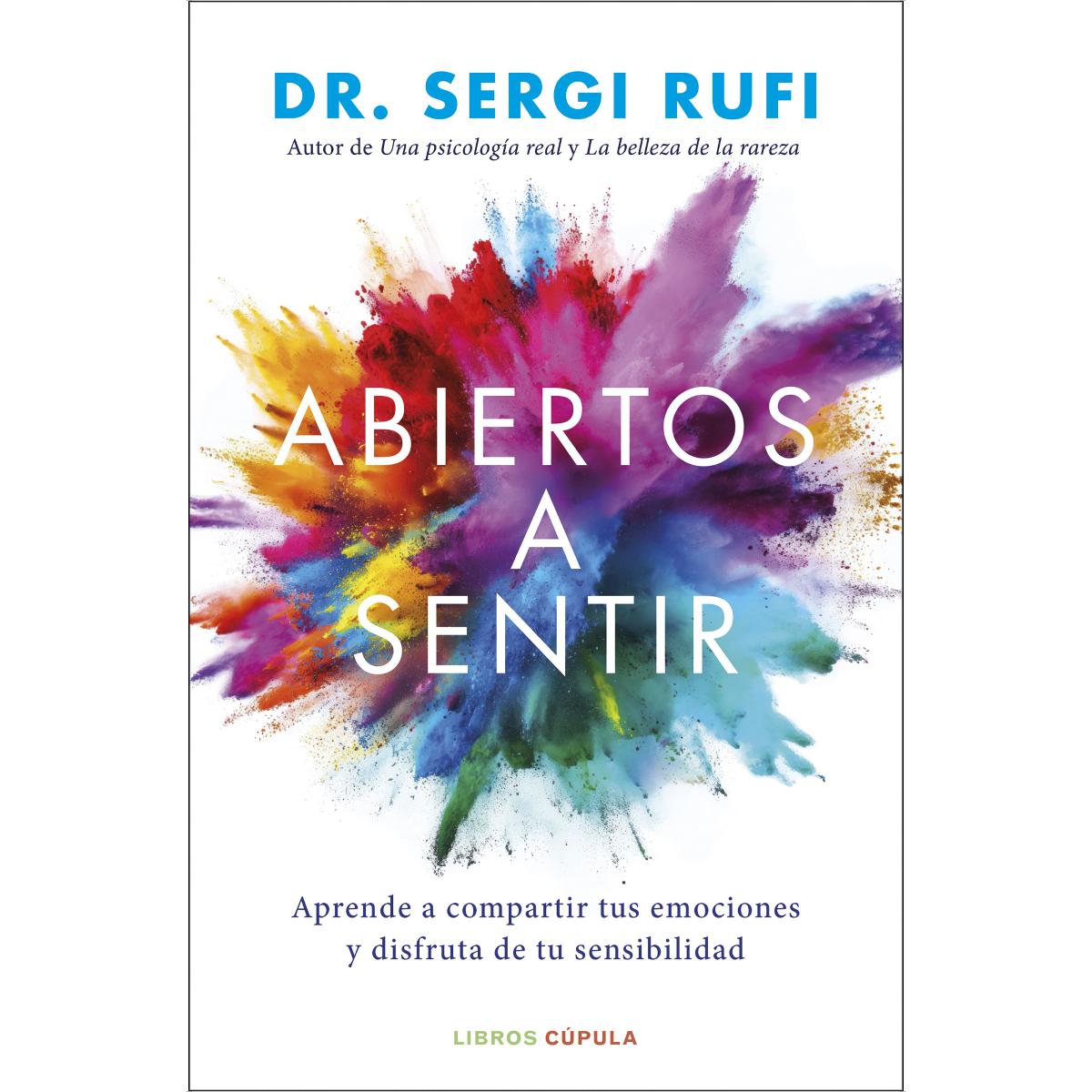 Imagem 0 de Abiertos a sentir: Aprende a compartir tus emociones y disfruta de tu sensibilidad (Capa mole com abas)