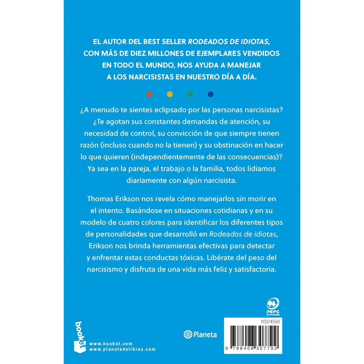 Rodeados de narcisistas: Cómo detectar, esquivar y protegerte de las personas tóxicas (sin morir en el intento) (Bolso) 2