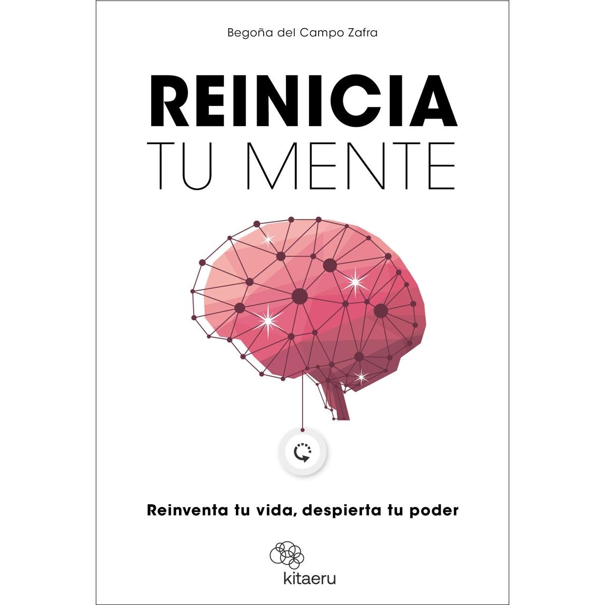 Reinicia tu mente: Reinventa tu vida, despierta tu poder (Capa mole com abas) 1